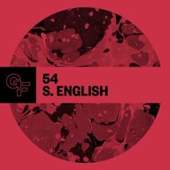 Galactic Funk Podcast 054 - S. English