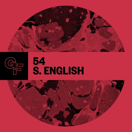 Galactic Funk Podcast 054 - S. English