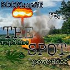 500PlumSt - The Spot Ft. rapName & powrHaff