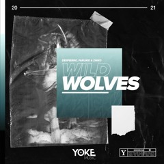 Deepierro, Farukki & ZHIKO - Wild Wolves