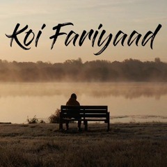 Koi Fariyaad@Pratibha Singh