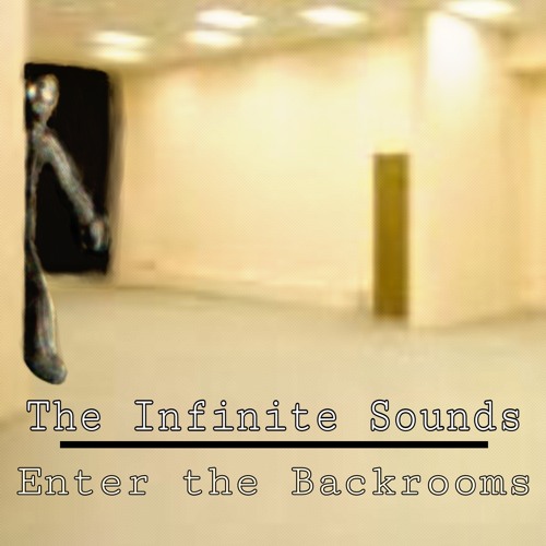 Enter the Backrooms