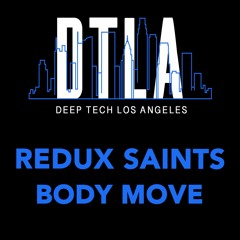 Redux Saints - Body Move