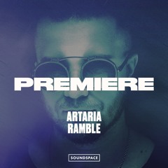 Premiere: Artaria - Ramble [Lost On You]