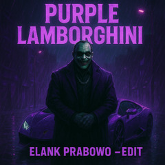 PURPLE LAMBORGHINI - Elank Prabowo (edit)