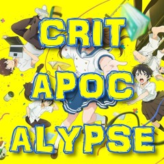 Critapocalypse Podcast 237 - This Is Not Relationship Advice