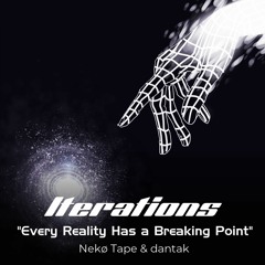 Every Reality Has a Breaking Point
