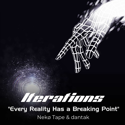 Every Reality Has a Breaking Point