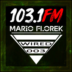 Wired 003 @ 103.1FM Chicago