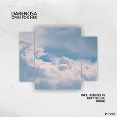 Darenosa - Open for Her (Reboq Remix) (Short Edit)