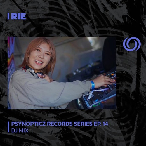 RIE | PsynOpticz Records Series Ep. 14 | 29/12/2023