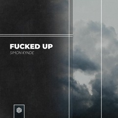 Simon Kynde - Fucked Up