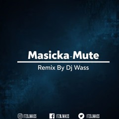 MASICKA - MUTE - (REMIX) - SHOW OFF RIDDIM BY DJ WASS