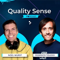 Quality Sense Podcast S5E3 | Effective Communication In Testing With Noel Wurst