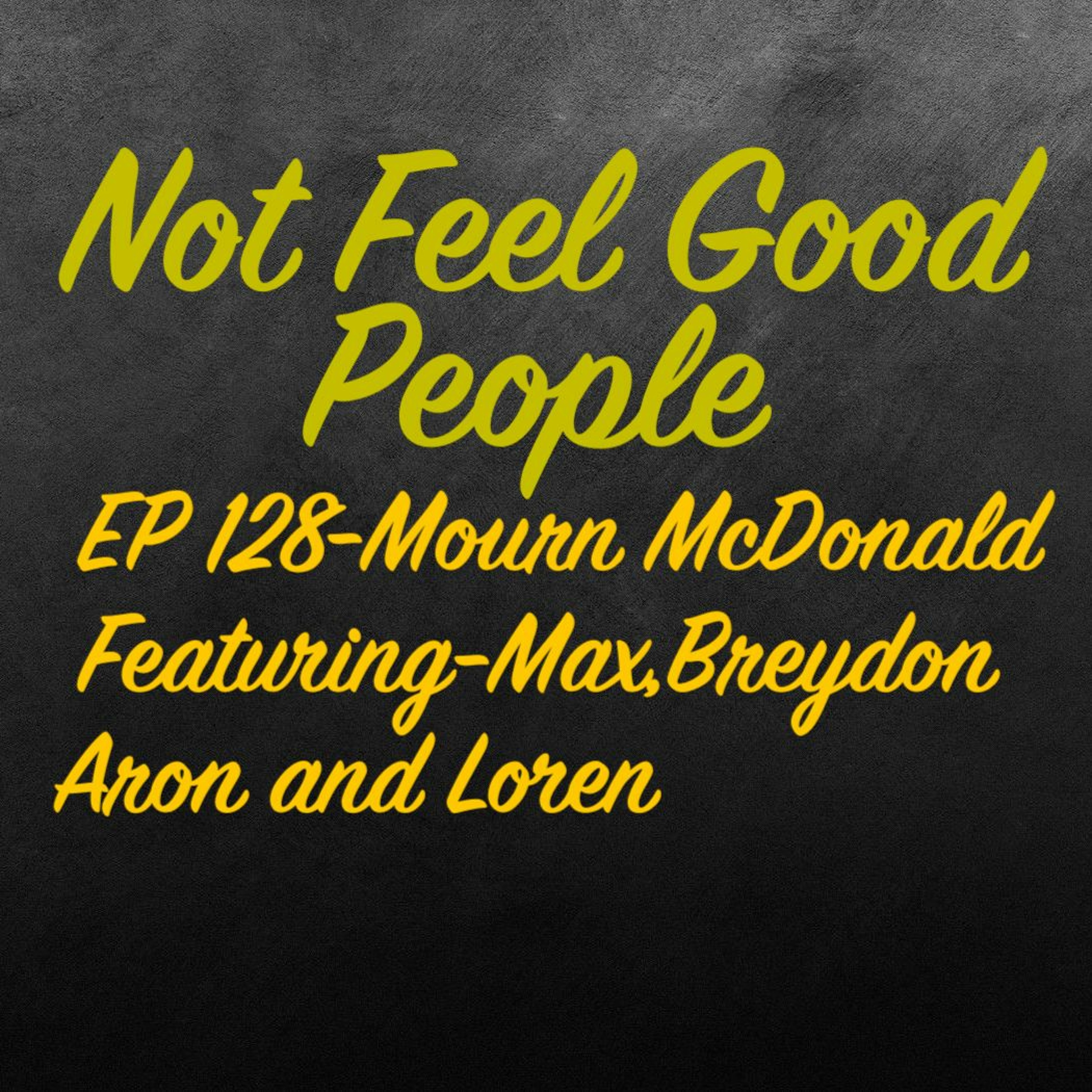 Ep 128 Mourn Mcdonald episode artwork