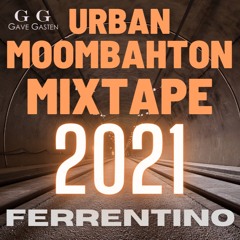 Urban, Dutch Urban, Moombahton Mixtape 2021 🙏🏻 Golden Ass Mixtape 2023 out NOW!!