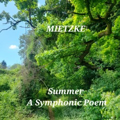 AUGUST from SUMMER  A Symphonic Poem