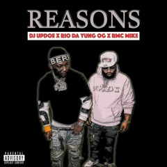 Rio Da Yung OG x RMC Mike - Reasons