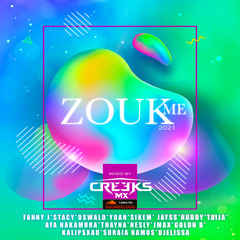 ZOUK ME - 2021 - Creeks Mx