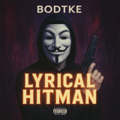 Lyrical hitman