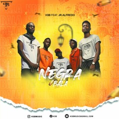 H3B -Negra Bala( Ft. Jr. Alfredo)