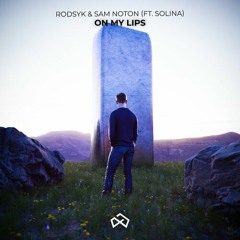 Rodsyk & Sam Noton (ft. Solina) - Give Up On You
