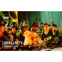 3ballMTY | Boiler Room SYSTEM: Mexico City