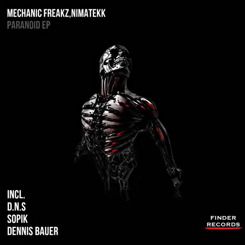 MECHANIC FREAKZ & NIMATEKK - PARANOID (PREVIEW)/ FINDER RECORDS
