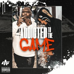 AG Ft TC4 - Addicted To The Game