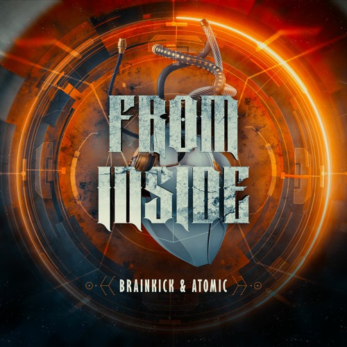 Brainkick & Atomic - From Inside