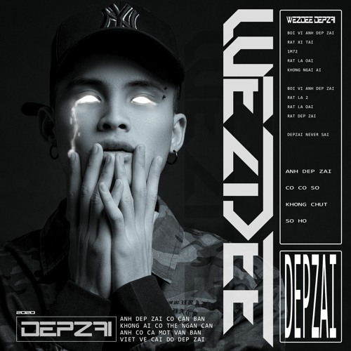 WezDee - ĐẸP ZAI (Prod.aloha)
