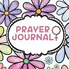 Get FREE B.o.o.k Prayer Journal For Teen Girls: A Faith-Filled Interactive Journal to Reflect, Pra