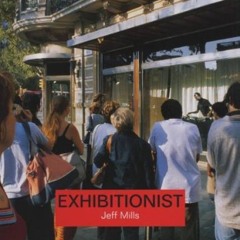 Jeff Mills Exibitionist DVD