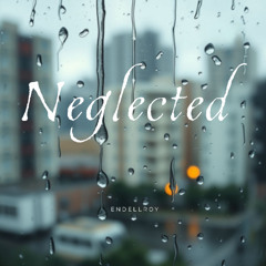 Neglected