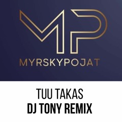 Myrskypojat - Tuu Takas (DJ Tony remix)