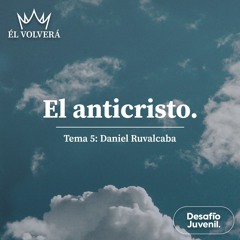 Daniel Ruvalcaba - El anticristo