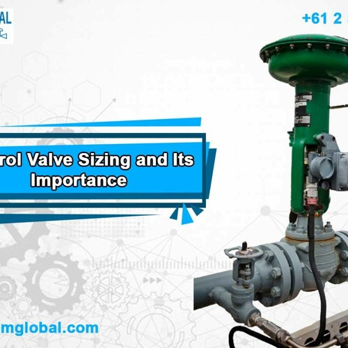 Stream Control Valve Sizing and Its Importance. by Sarom Global