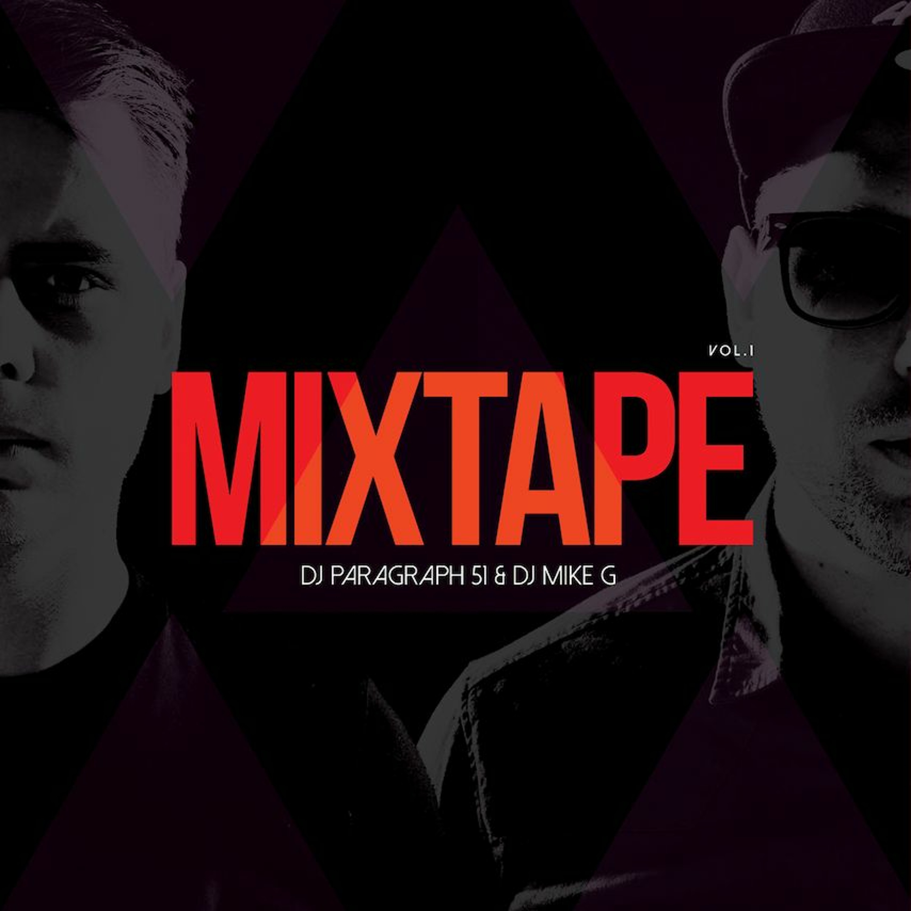 PARAGRAPH 51 & MIKE G :: MIXTAPE VOL. 1 :: URBAN :: PART 1 (2017) episode artwork