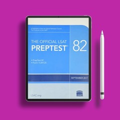 The Official LSAT PrepTest 82: (Sept. 2017 LSAT). Free Download [PDF]