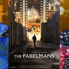 #532 The Fabelmans Review