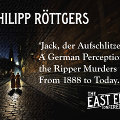 🎙️ Episode: Jack the Ripper in Germany – A Perception From 1888 to Today