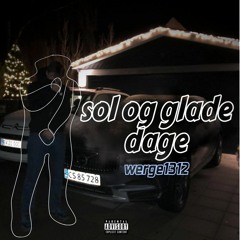 Sol og glade dage (Prod.Ty David)