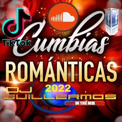 Cumbia Romantica  Mix 2022 By Dj Guillermos Pro (192 Kbps)