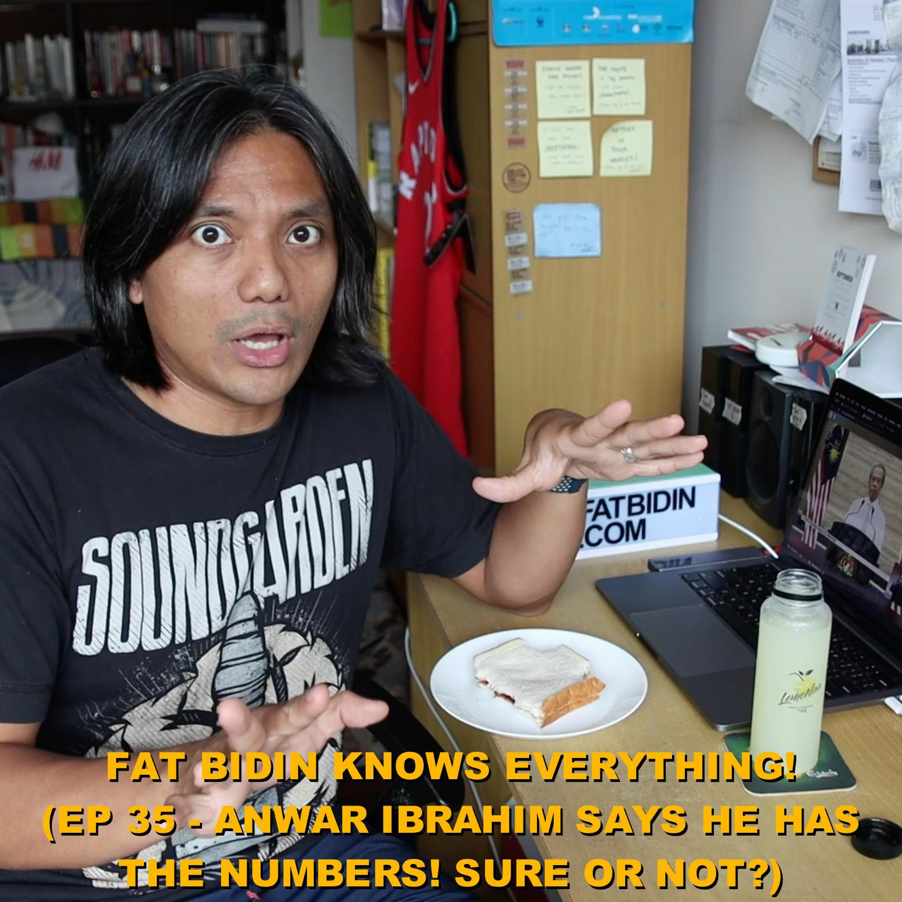 Fat Bidin Knows Everything (Ep 35) - Anwar Ibrahim Has The Numbers! Sure Or Not? episode artwork