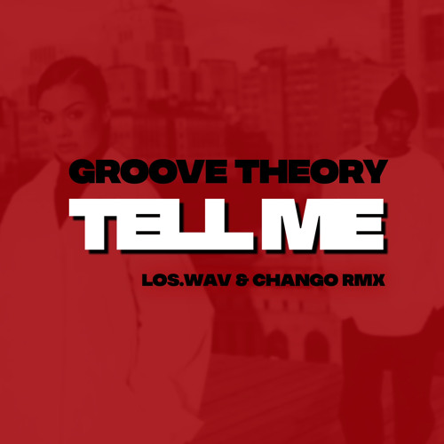 Tell Me (Los.Wav x Chango Remix)