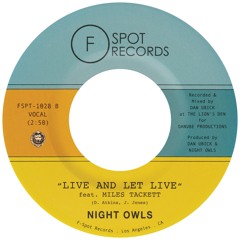 Night Owls -  "Live And Let Live (feat. Miles Tackett)"