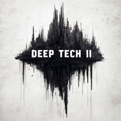 DEEP TECH II MIX_JULY.2025