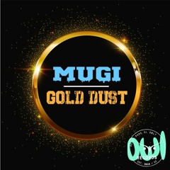 Mugi - Gold Dust [FREE DOWNLOAD]