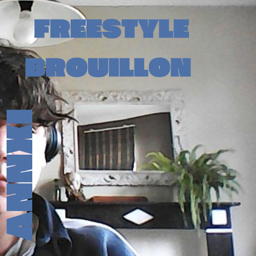 freestyle brouillon