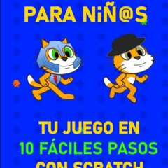 [PDF] READ Free Programaci?n para ni?os: Tu juego en 10 f?ciles pasos